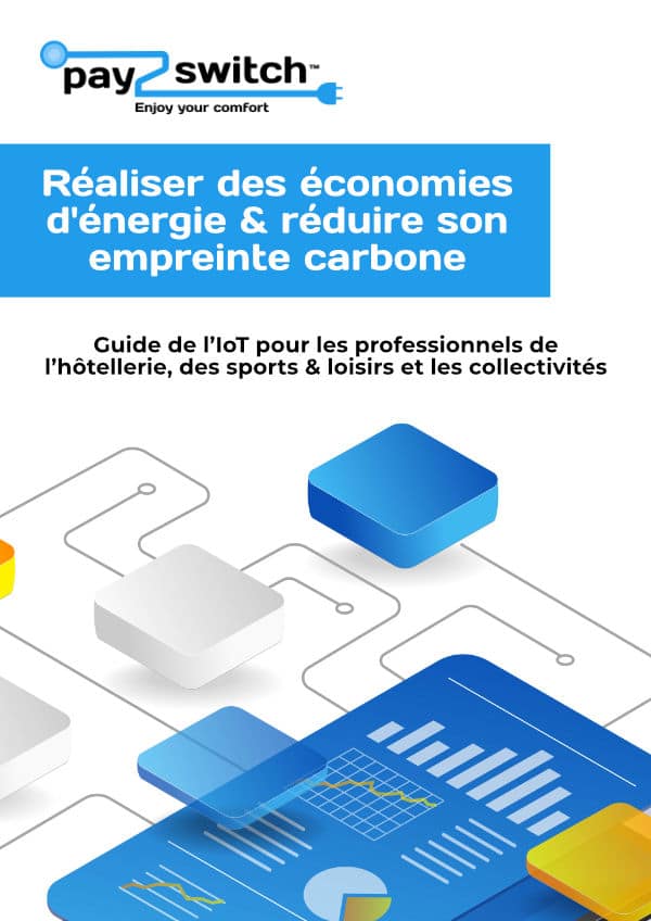 Le Guide pay2switch de l'IoT pour les professionnels